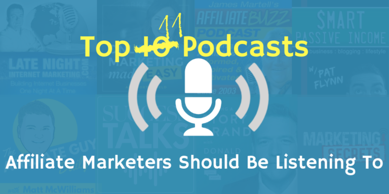 Must-Listen Affiliate Marketing Podcasts